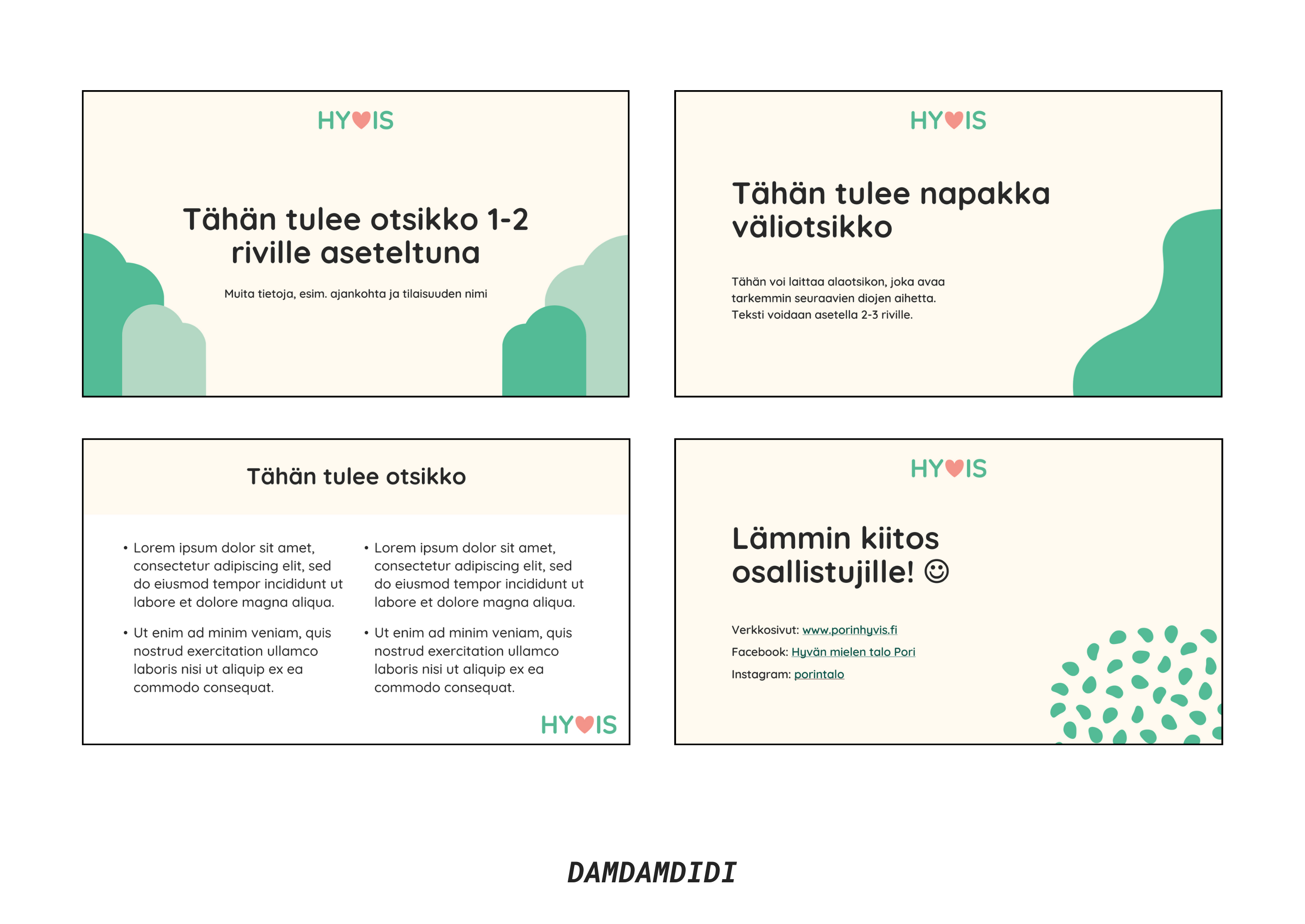 Esimerkkejä Hyvis ry:lle tehdystä PowerPoint-esityksestä ja sen dioista.